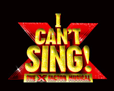 2014 I can't sing the X Factor musical staged live at The London Palladium.