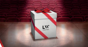 Lw Theatres Gift Vouchers Give The Gift Of Live Wonders In London S