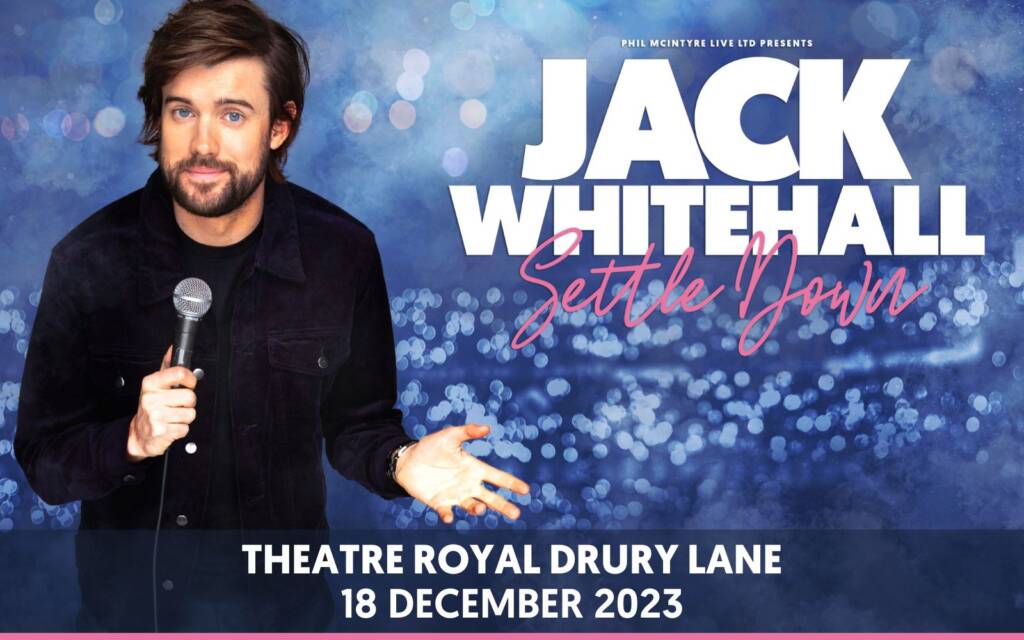 Jack Whitehall Tickets Theatre Royal Drury Lane, London Official