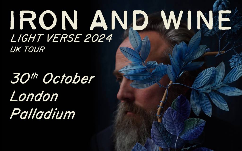 Iron and Wine Show Tickets The London Palladium