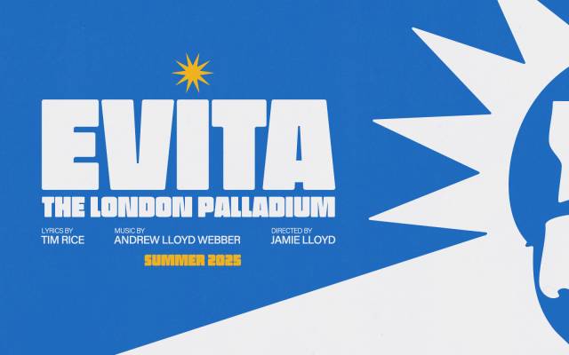 Evita - The London Palladium - Summer 2025